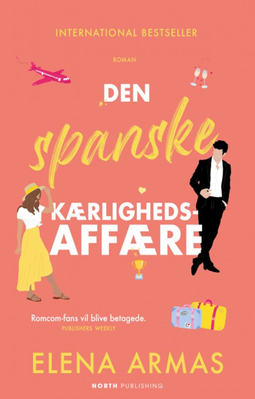 Skonlitteratur Politikens Forlag | Den Spanske Kaerlighedsaffaere - Elena Armas - Bog