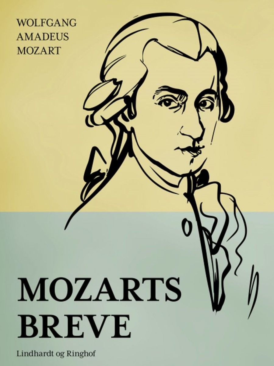 Biografier Saga | Mozarts Breve - Wolfgang Amadeus Mozart - Bog