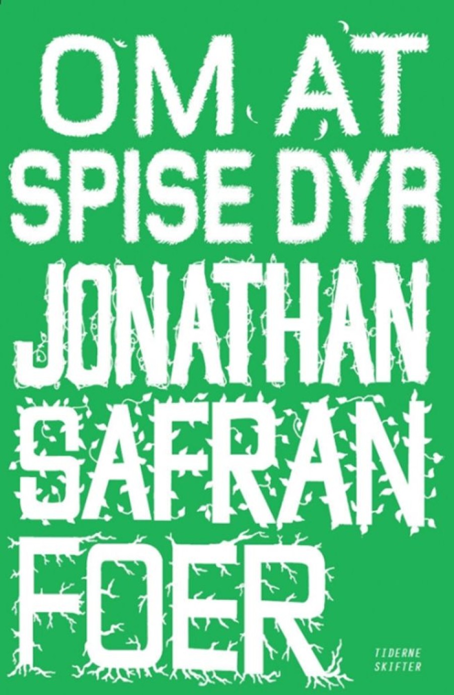 Biografier Gyldendal | Om At Spise Dyr - Jonathan Safran Foer - Bog