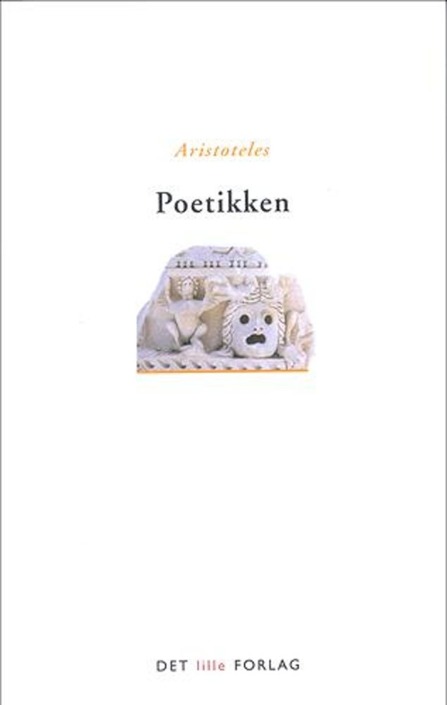 Biografier Det Lille Forlag | Poetikken - Aristoteles - Bog