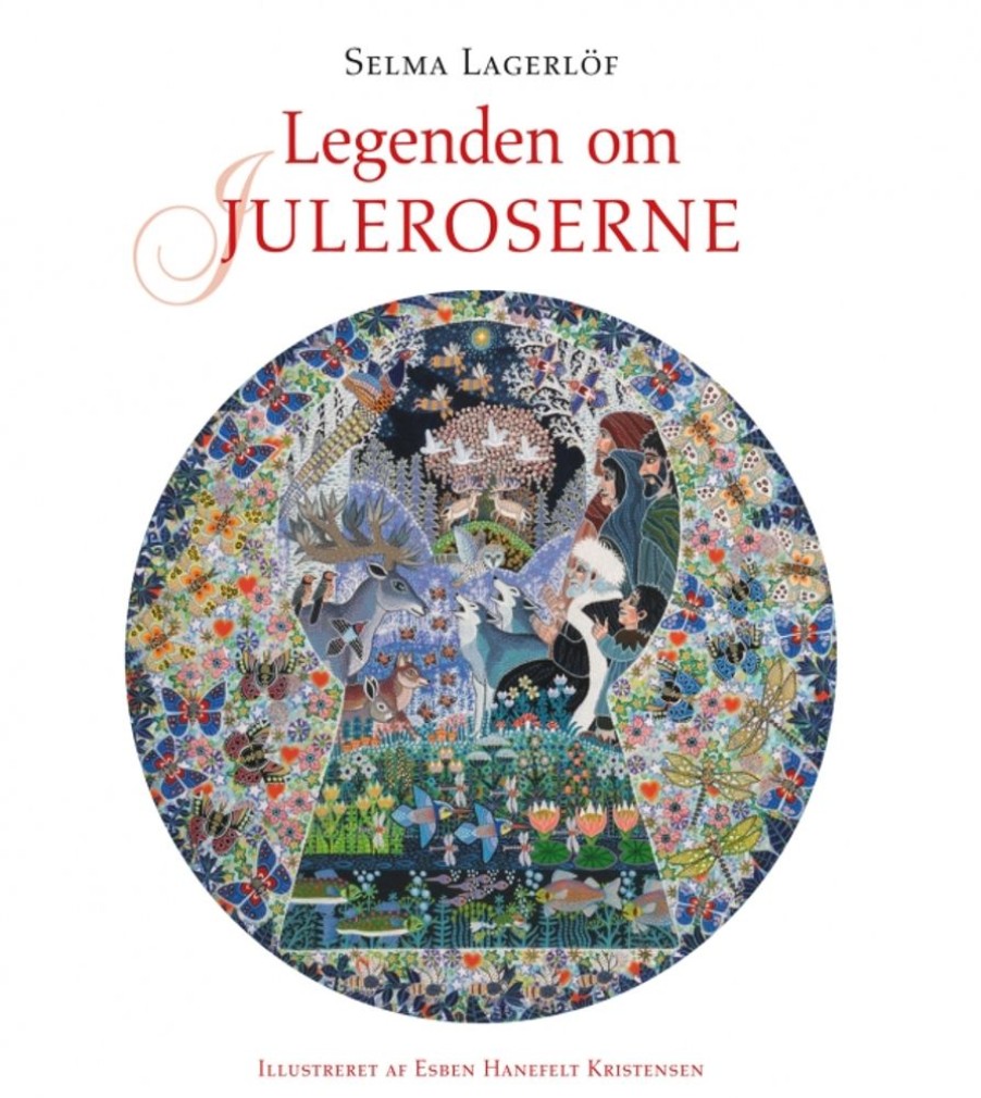 Skonlitteratur Eksistensen | Legenden Om Juleroserne - Selma Lagerlof - Bog