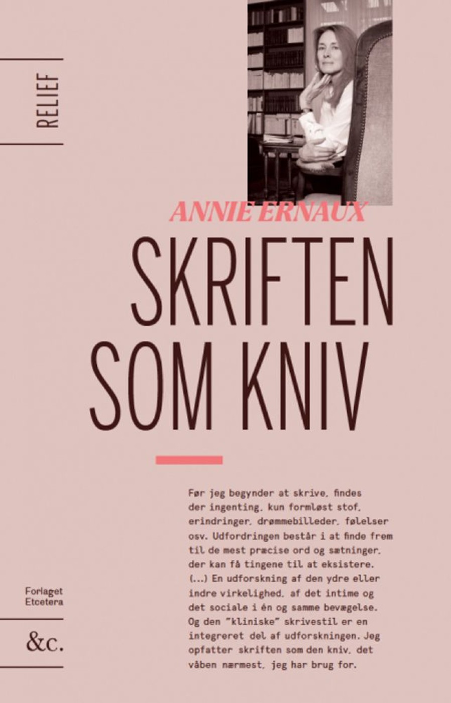 Biografier Forlaget Etcetera | Skriften Som Kniv - Annie Ernaux - Bog