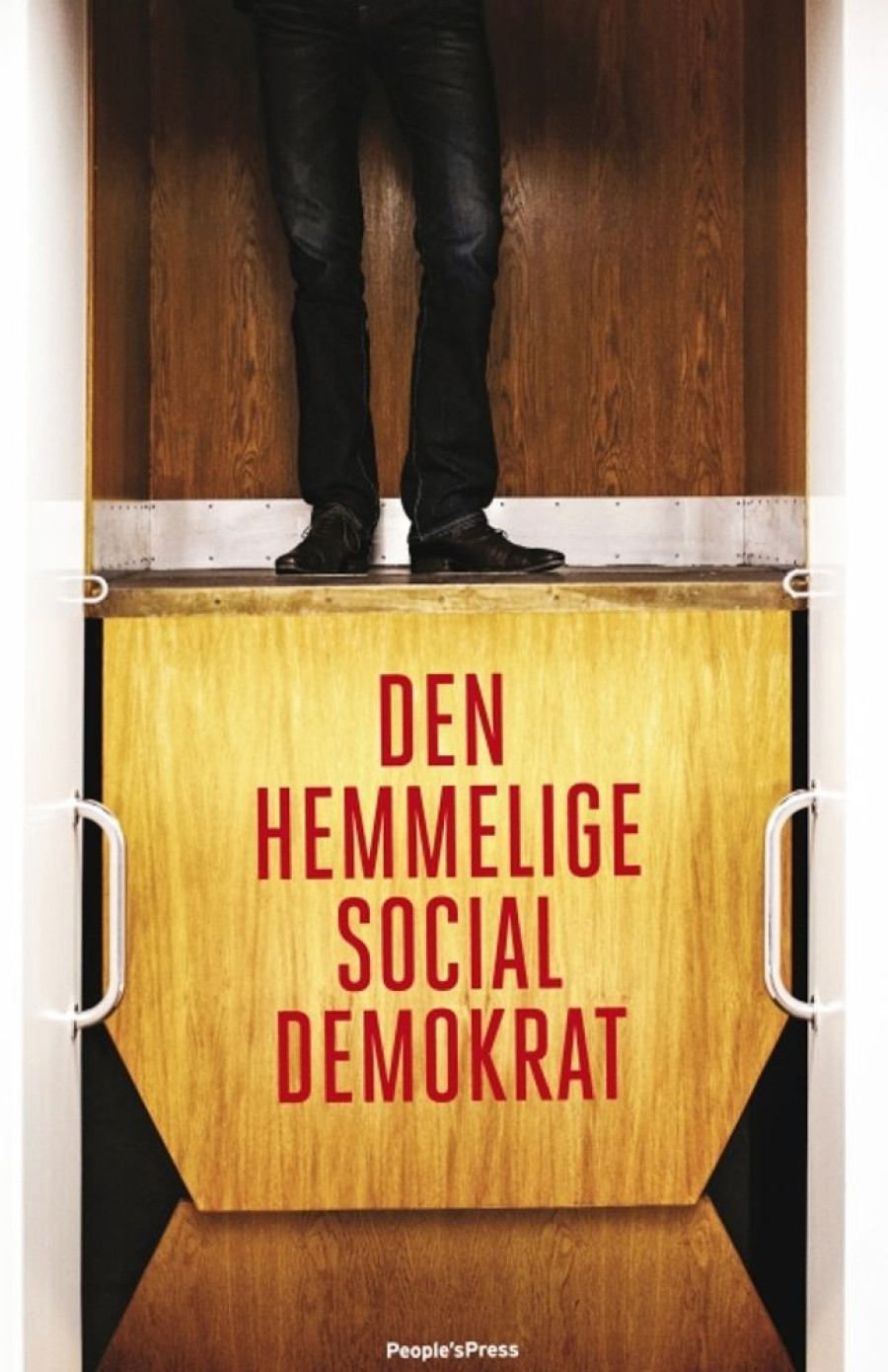 Biografier People's | Den Hemmelige Socialdemokrat - Anonym - E-Bog