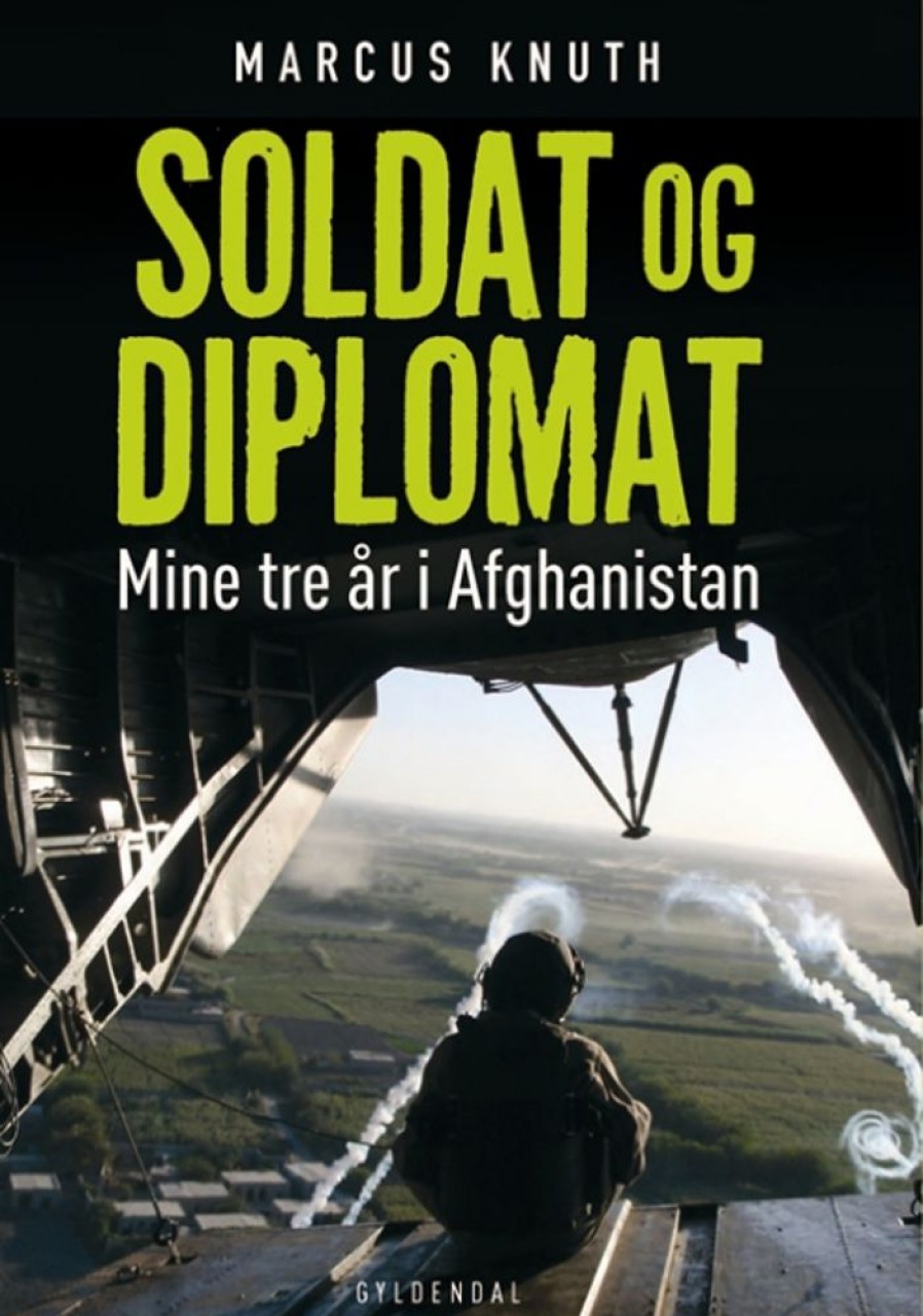 Biografier Gyldendal | Soldat Og Diplomat - Marcus Knuth - Bog