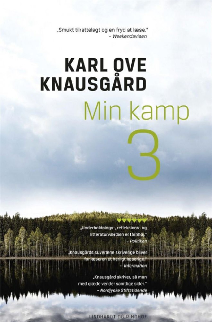 Biografier Lindhardt og Ringhof | Min Kamp 3 - Karl Ove Knausgard - Bog