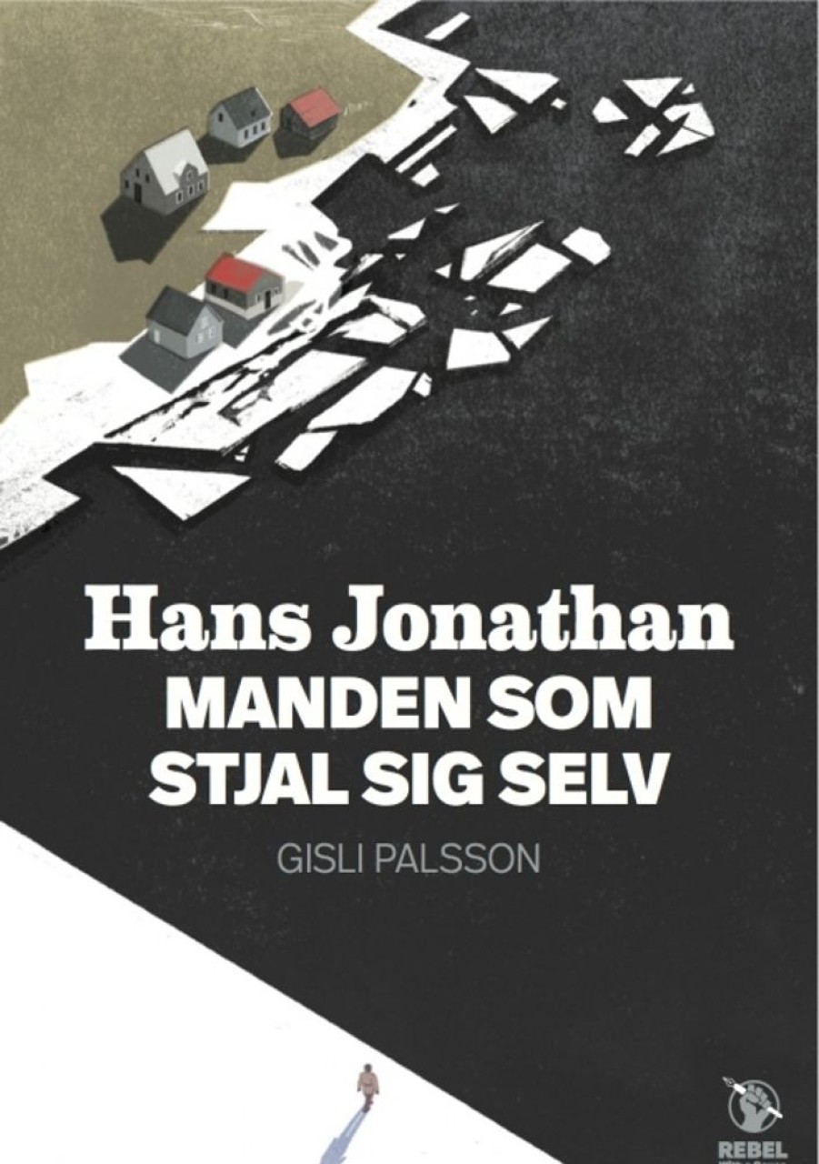 Biografier Rebel With a Cause | Hans Jonathan - Gisli Palsson - Bog