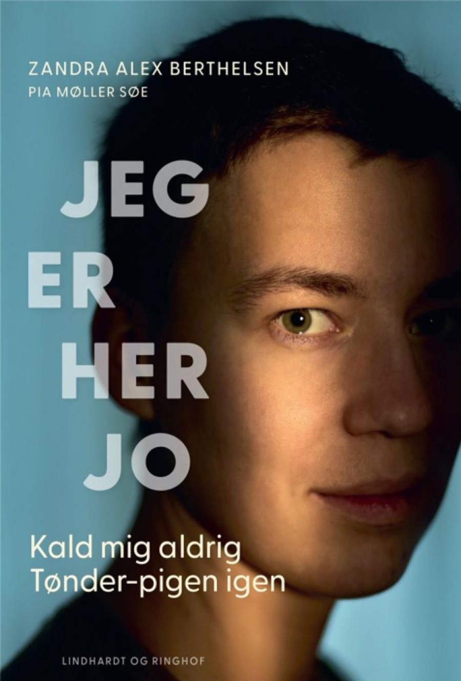 Biografier Lindhardt og Ringhof | Jeg Er Her Jo - Pia Moller Soe - Bog