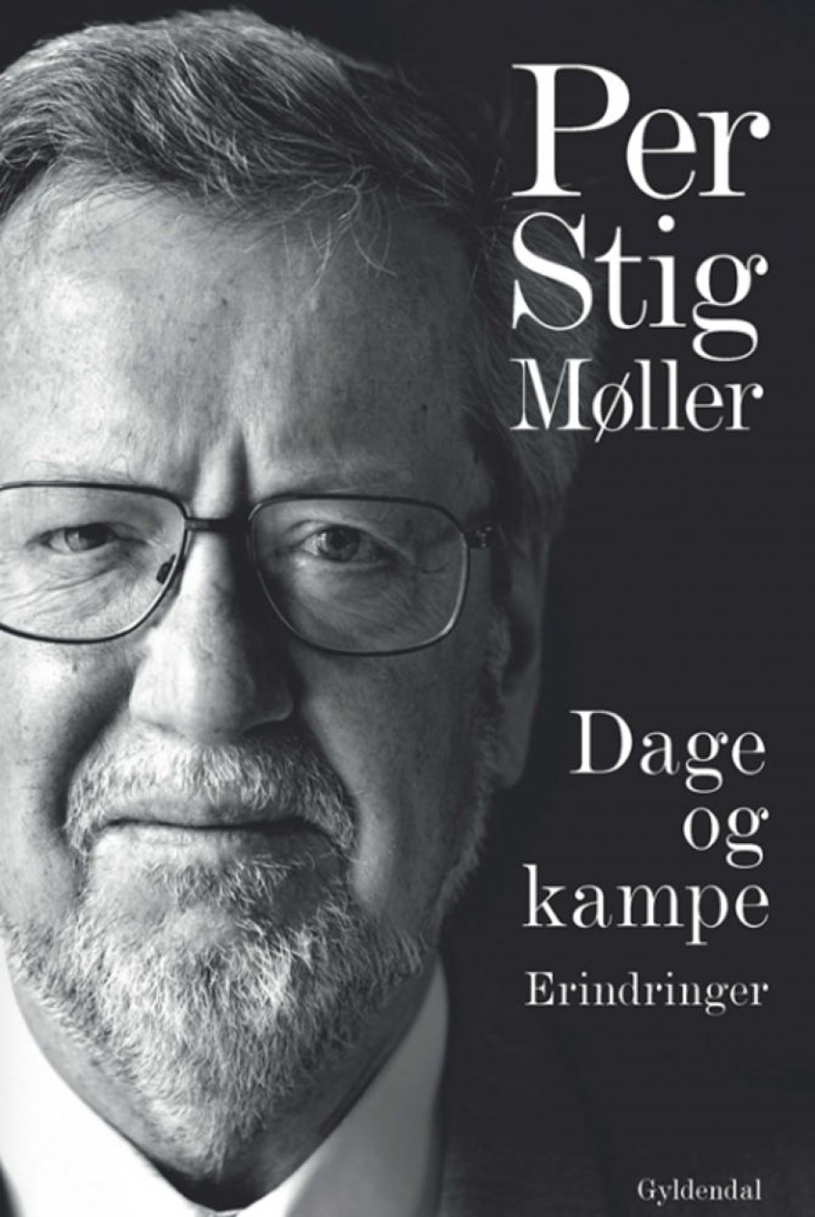 Biografier Gyldendal | Dage Og Kampe - Per Stig Moller - Bog ~ Sbogsale